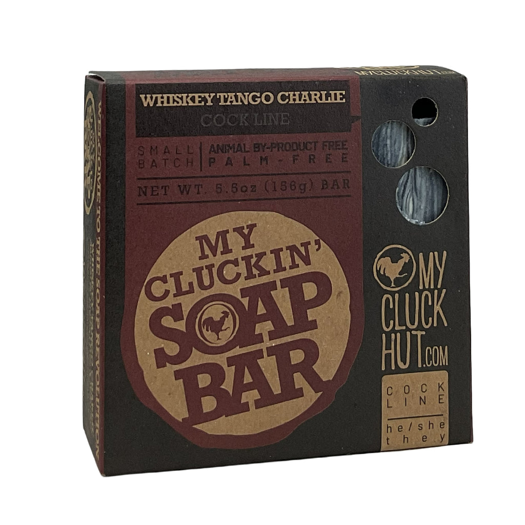 My Cluck Hut- Whiskey Tango Charlie •Cock Line• Small Batch Bar Soap- 5.5 oz.